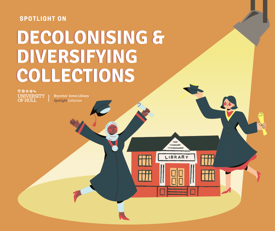 Spotlight on Decolonising and Diversifying Collections